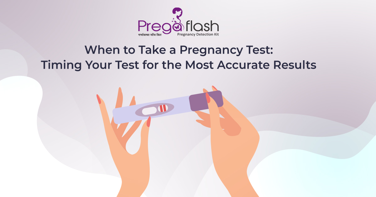 Best time to take a pregnancy test for Pregaflash